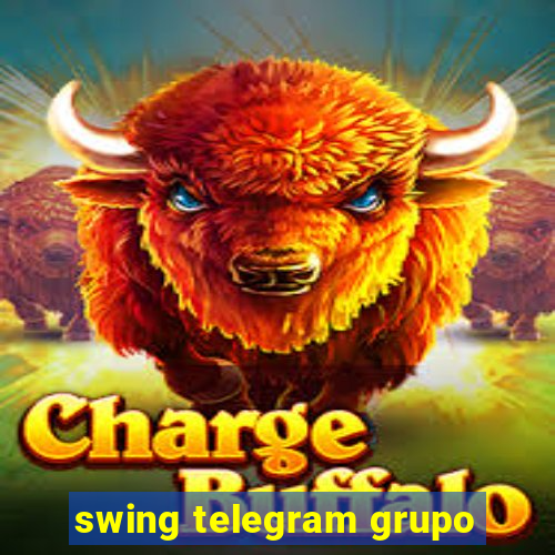 swing telegram grupo